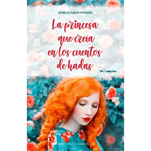 Princesa Que Creia En Los Cuentos de Hadas, La -V2* - Paperback