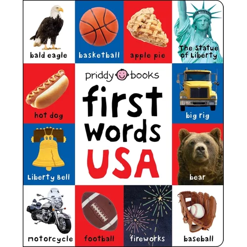 First 100 Words USA: A Padded Book--Perfect for Little Hands to Hold - Board Book