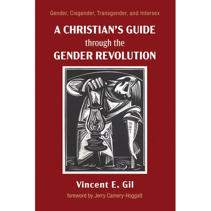A Christian's Guide Through the Gender Revolution: Gender, Cisgender, Transgender, and Intersex - Hardcover