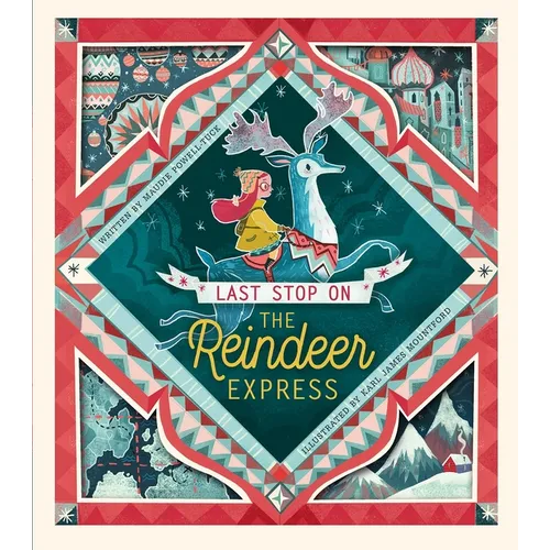 Last Stop on the Reindeer Express: An Interactive Christmas Book for Kids and Toddlers - Hardcover
