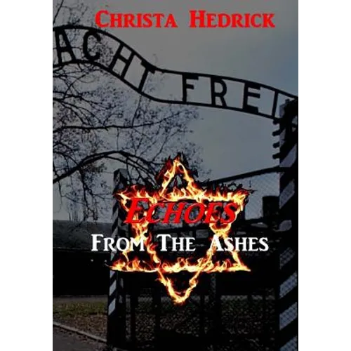 Echoes From The Ashes - Paperback