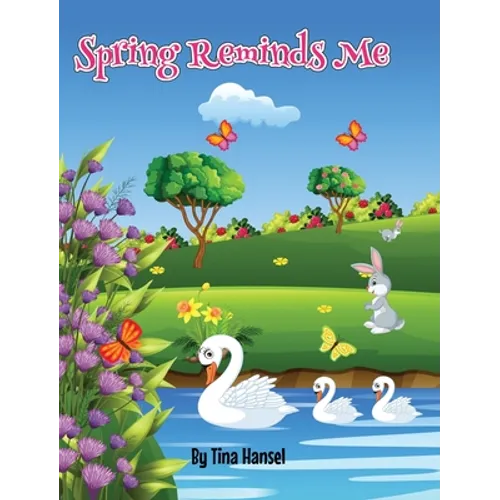 Spring Reminds Me - Hardcover