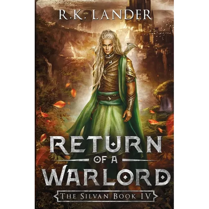 Return of a Warlord: The Silvan Book IV - Paperback