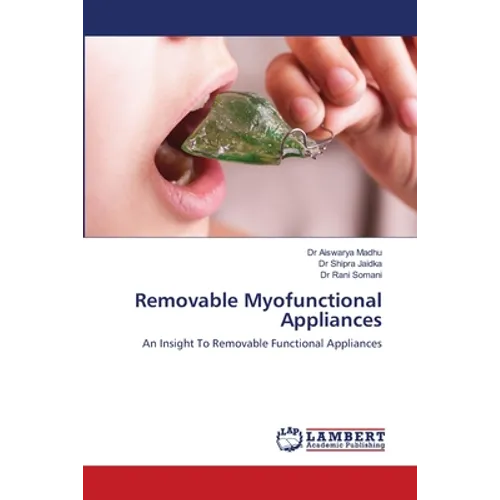 Removable Myofunctional Appliances - Paperback