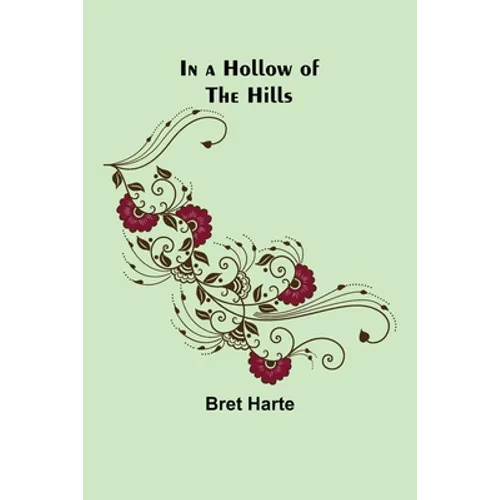 In a Hollow of the Hills - Paperback