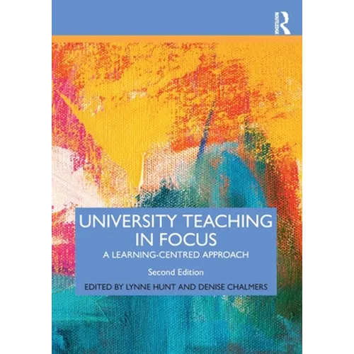 University Teaching in Focus: A Learning-Centred Approach - Paperback