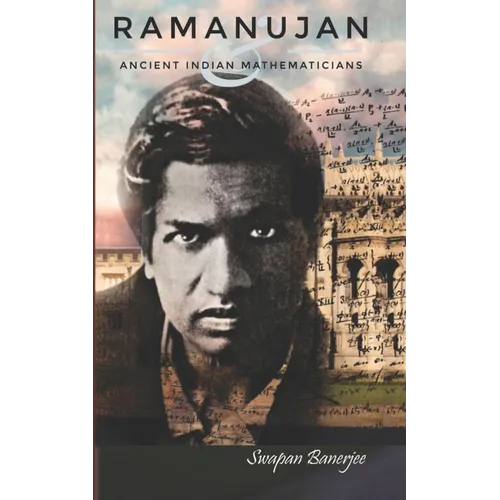 Ramanujan and Ancient Indian Mathematicians - Paperback