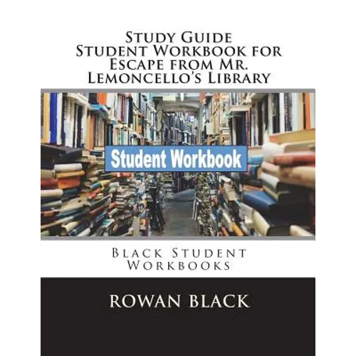 Study Guide Student Workbook for Escape from Mr. Lemoncello's Library: Black Student Workbooks - Paperback