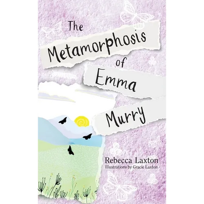 The Metamorphosis of Emma Murry - Hardcover