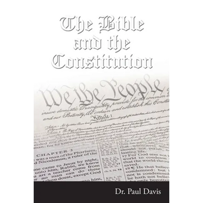 The Bible and the Constitution - Paperback
