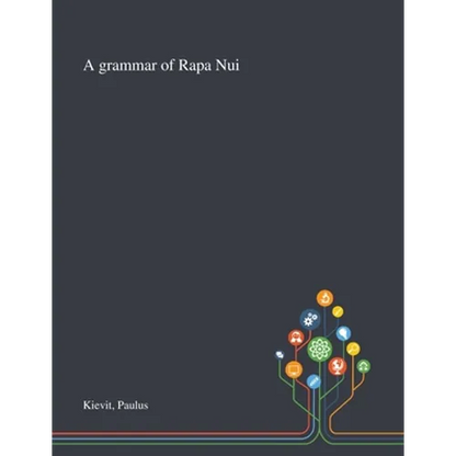 A Grammar of Rapa Nui - Paperback