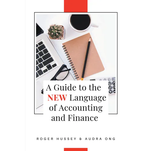 A Guide to the New Language of Accounting and Finance - Paperback