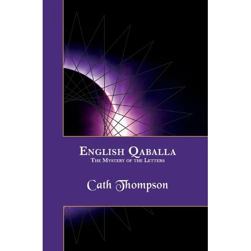 English Qaballa: The Mystery of the Letters: The Mystery of the Letters - Hardcover