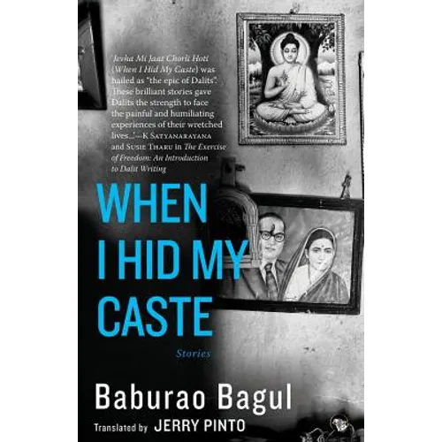 When I Hid My Caste: Stories - Paperback