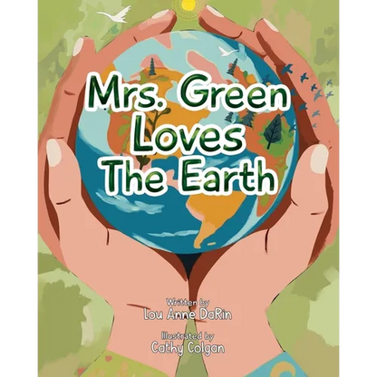 Mrs. Green Loves The Earth - Paperback