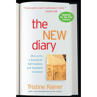 The New Diary: How to Use a Journal for Self-Guidance and Expanded Creativity - Paperback