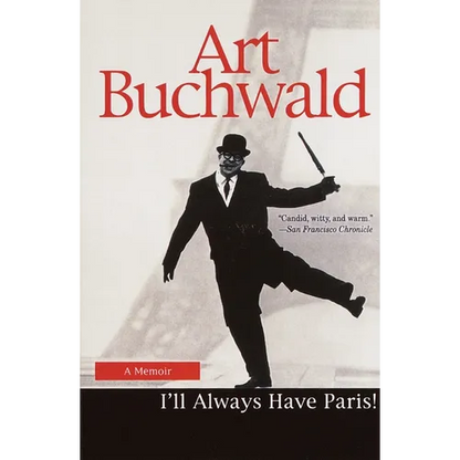 I'll Always Have Paris: A Memoir - Paperback