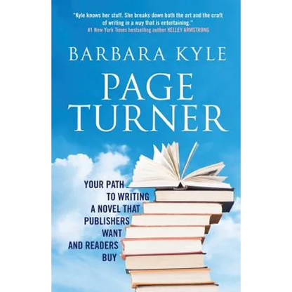 Page-Turner: Your Path to Writing a Novel That Publishers Want and Readers Buy - Paperback