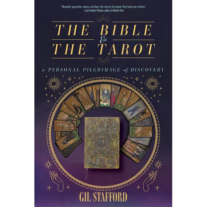 The Bible and the Tarot: A Personal Pilgrimage of Discovery - Paperback