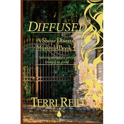 Diffused - A Shear Disaster Mystery (Book 4) - Paperback