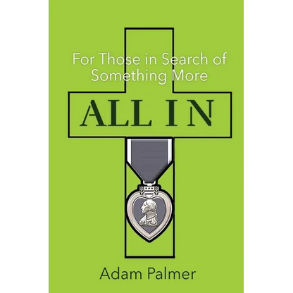 All In: For Those in Search of Something More - Paperback
