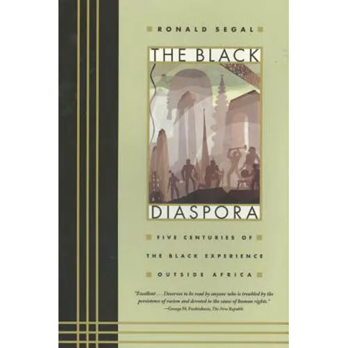 The Black Diaspora: Five Centuries of the Black Experience Outside Africa - Paperback