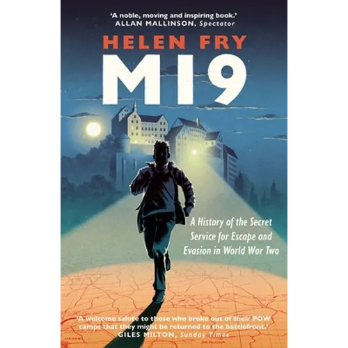 Mi9: A History of the Secret Service for Escape and Evasion in World War Two - Paperback