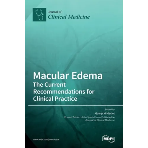 Macular Edema: The Current Recommendations for Clinical Practice - Hardcover