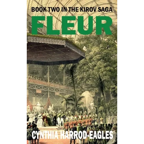 Fleur: Book Two in the Kirov Saga - Hardcover