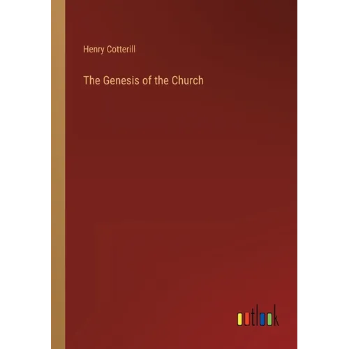 The Genesis of the Church - Paperback