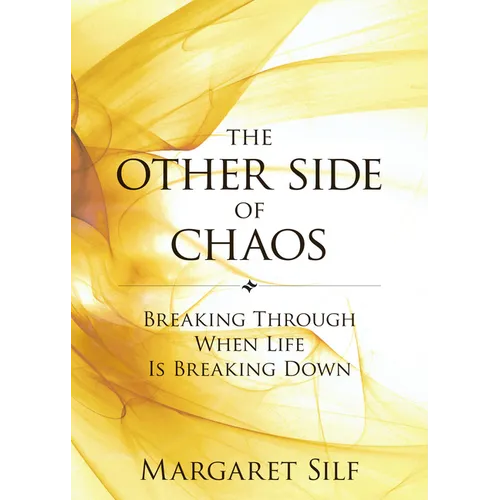 The Other Side of Chaos: Breaking Through When Life Is Breaking Down - Paperback
