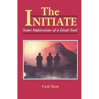 The Initiate: Some Impressions of a Great Soul - Paperback