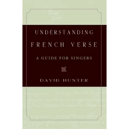 Understanding French Verse: A Guide for Singers - Paperback