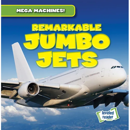 Remarkable Jumbo Jets - Library Binding