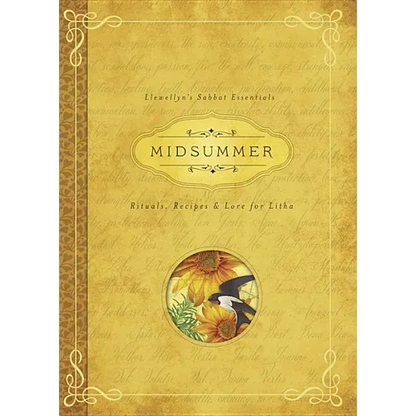 Midsummer: Rituals, Recipes & Lore for Litha - Paperback