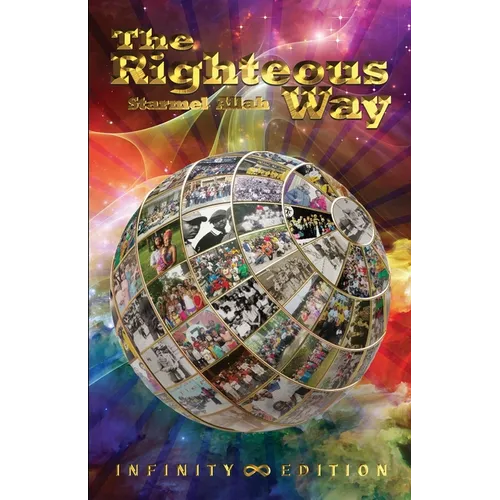 The Righteous Way (Infinity Edition) - Paperback