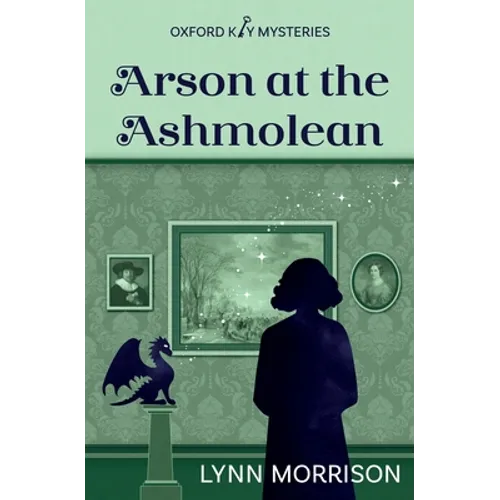 Arson at the Ashmolean - Paperback