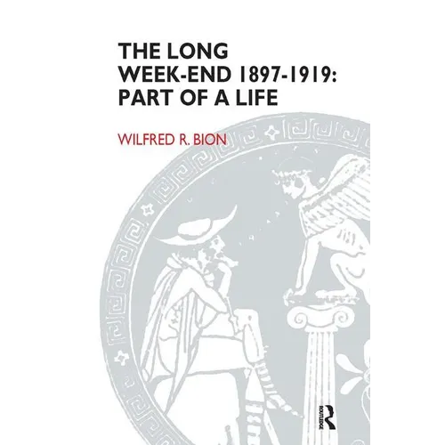 The Long Week-End 1897-1919: Part of a Life - Paperback