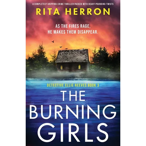 The Burning Girls: A completely gripping crime thriller packed with heart-pounding twists - Paperback