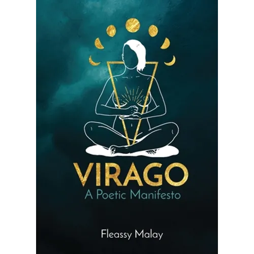 Virago: A Poetic Manifesto - Paperback