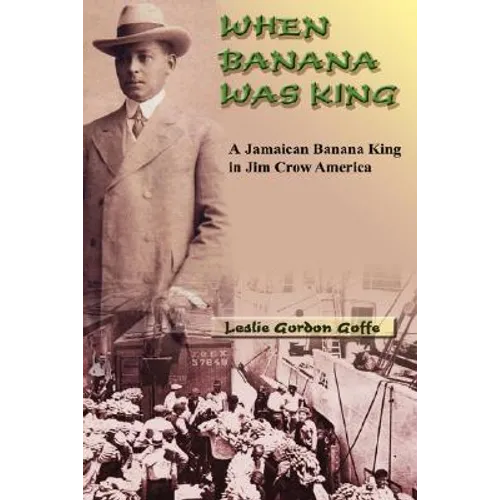 When Banana Was King - Hardcover