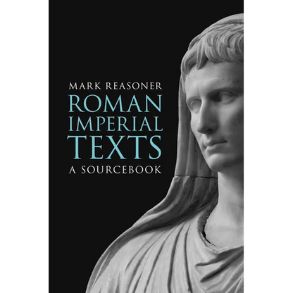 Roman Imperial Texts: A Sourcebook - Paperback