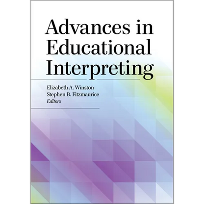 Advances in Educational Interpreting - Hardcover