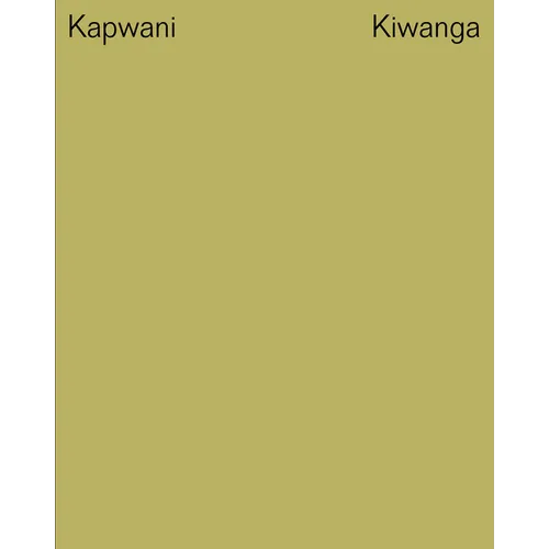 Kapwani Kiwanga - Hardcover