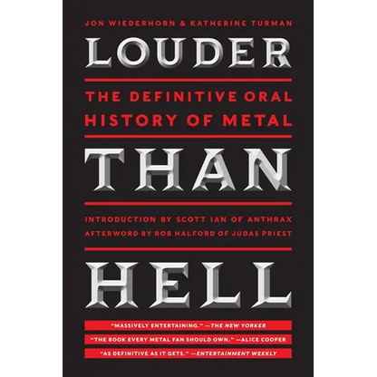 Louder Than Hell: The Definitive Oral History of Metal - Paperback