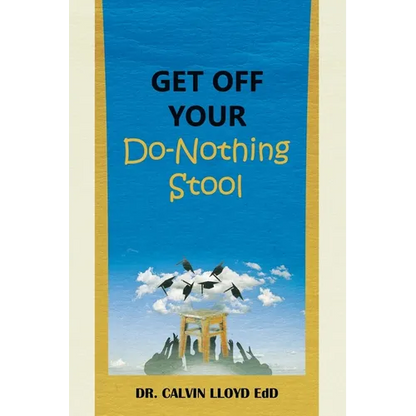 Get Off Your Do-Nothing Stool - Paperback