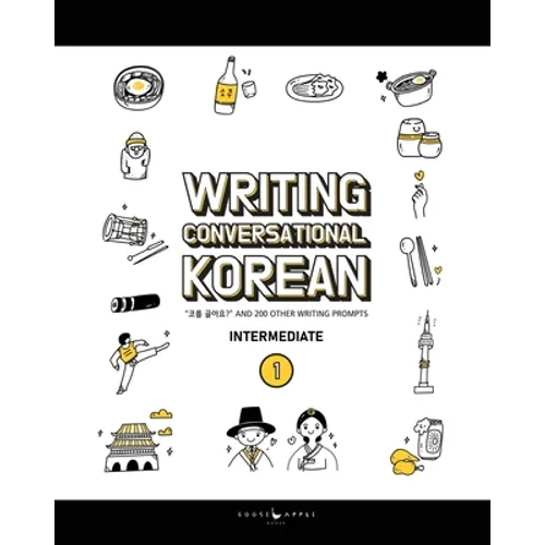 Writing Conversational Korean: 200 Korean Writing Prompts - Paperback