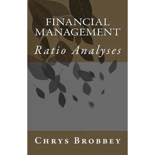 Financial Management: Ratio Analyses - Paperback