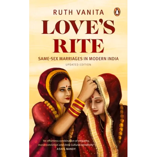 Love's Rite: Same-Sex Marriages in Modern India - Paperback