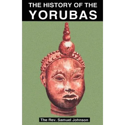 The History of the Yorubas - Paperback